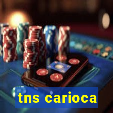 tns carioca